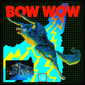 Bow Wow : Bow Wow